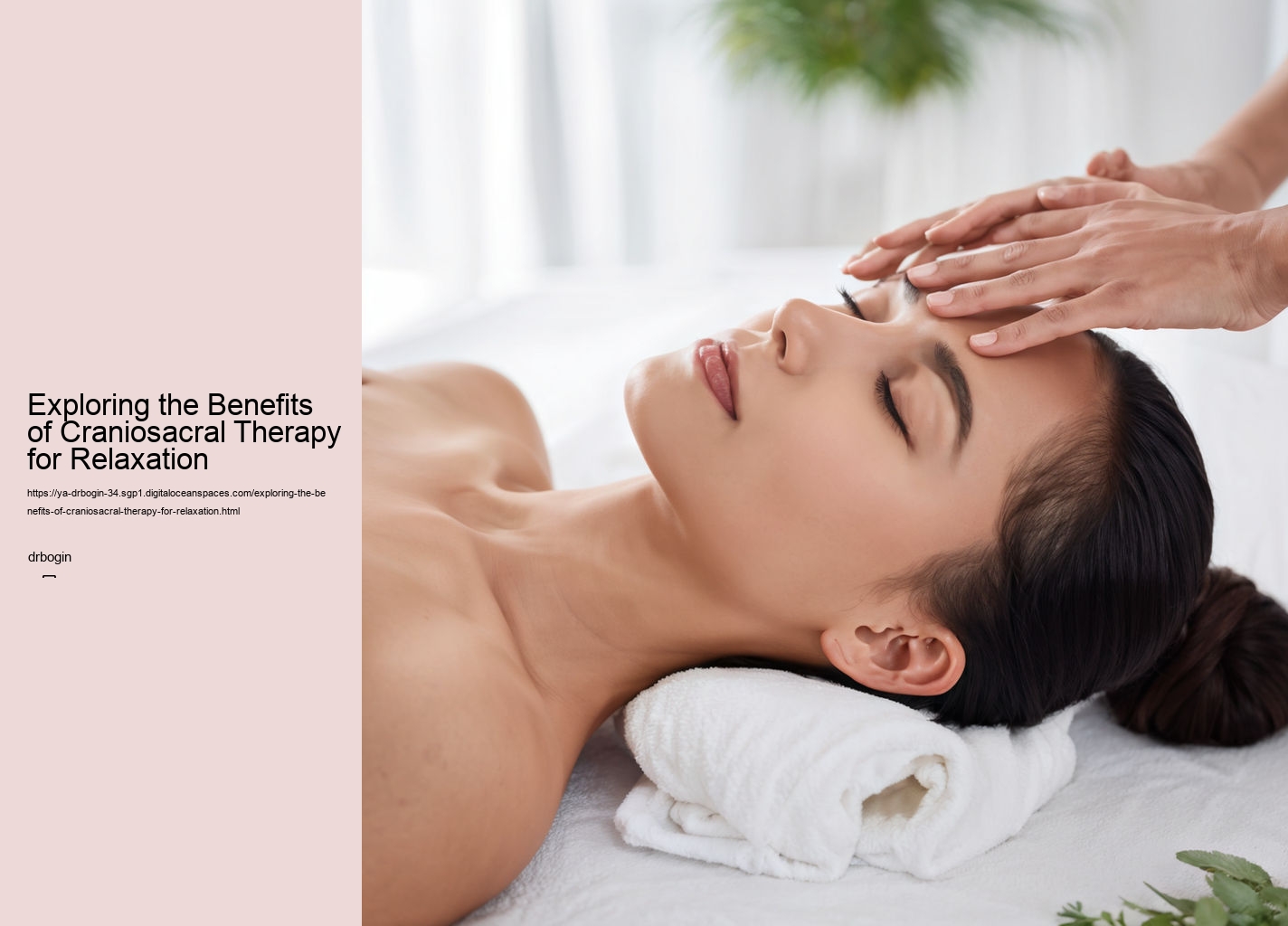 Exploring the Benefits of Craniosacral Therapy for Relaxation